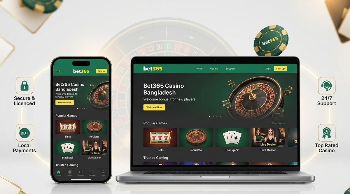 Bet365 casino and sportsbook platform overview for Bangladesh users